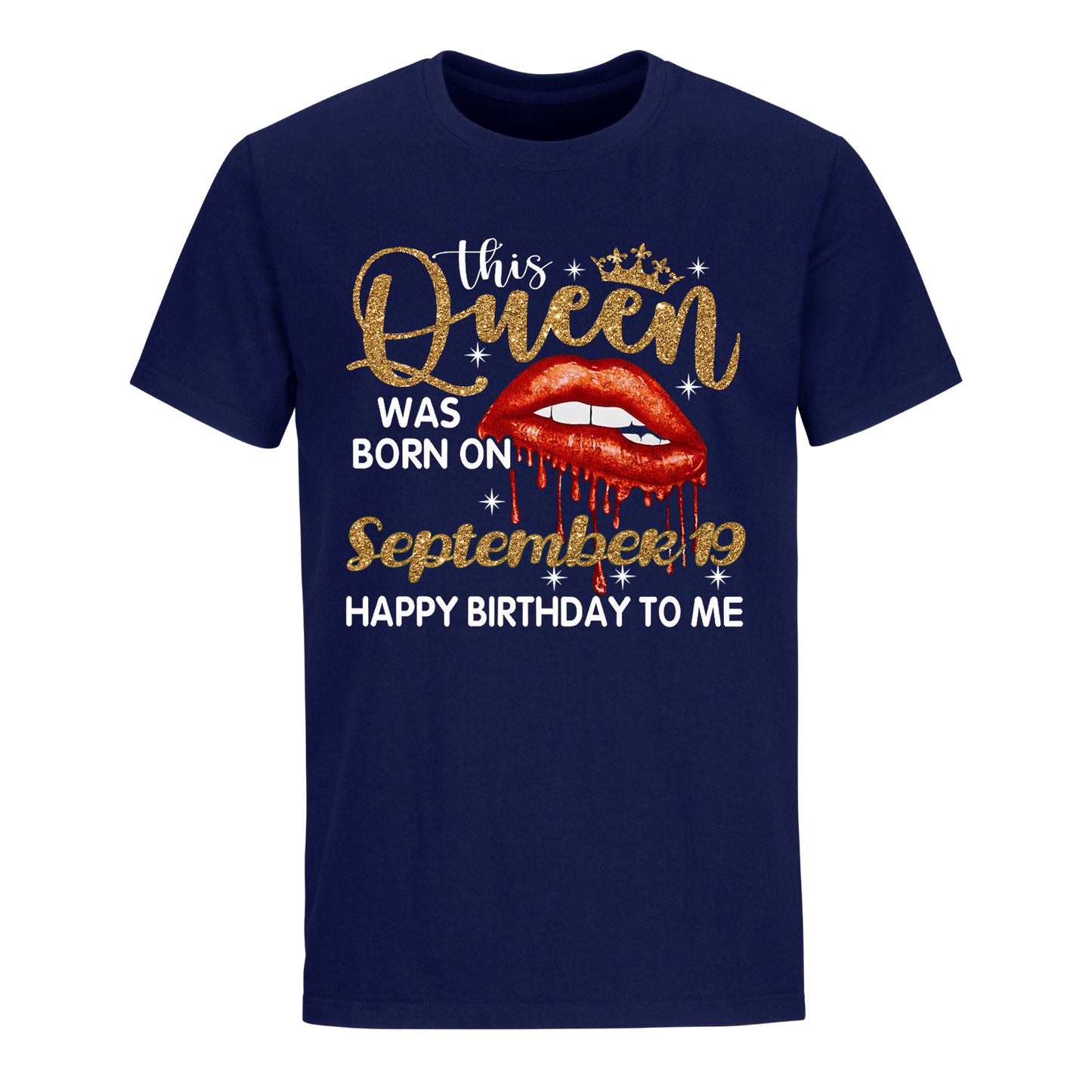 THIS QUEEN WAS BORN ON SEPTEMBER 19 UNISEX SHIRT