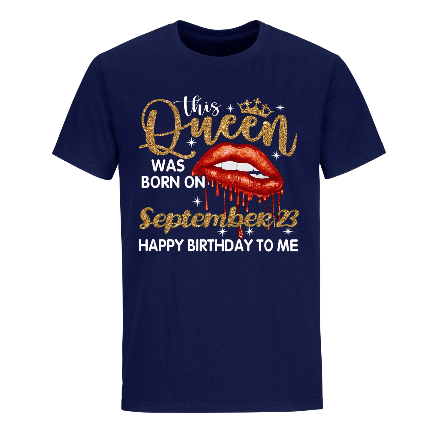 THIS QUEEN WAS BORN ON SEPTEMBER 23 UNISEX SHIRT