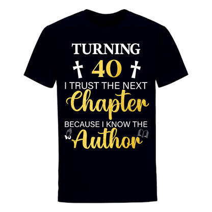 TURNING 40 CHAPTER UNISEX SHIRT