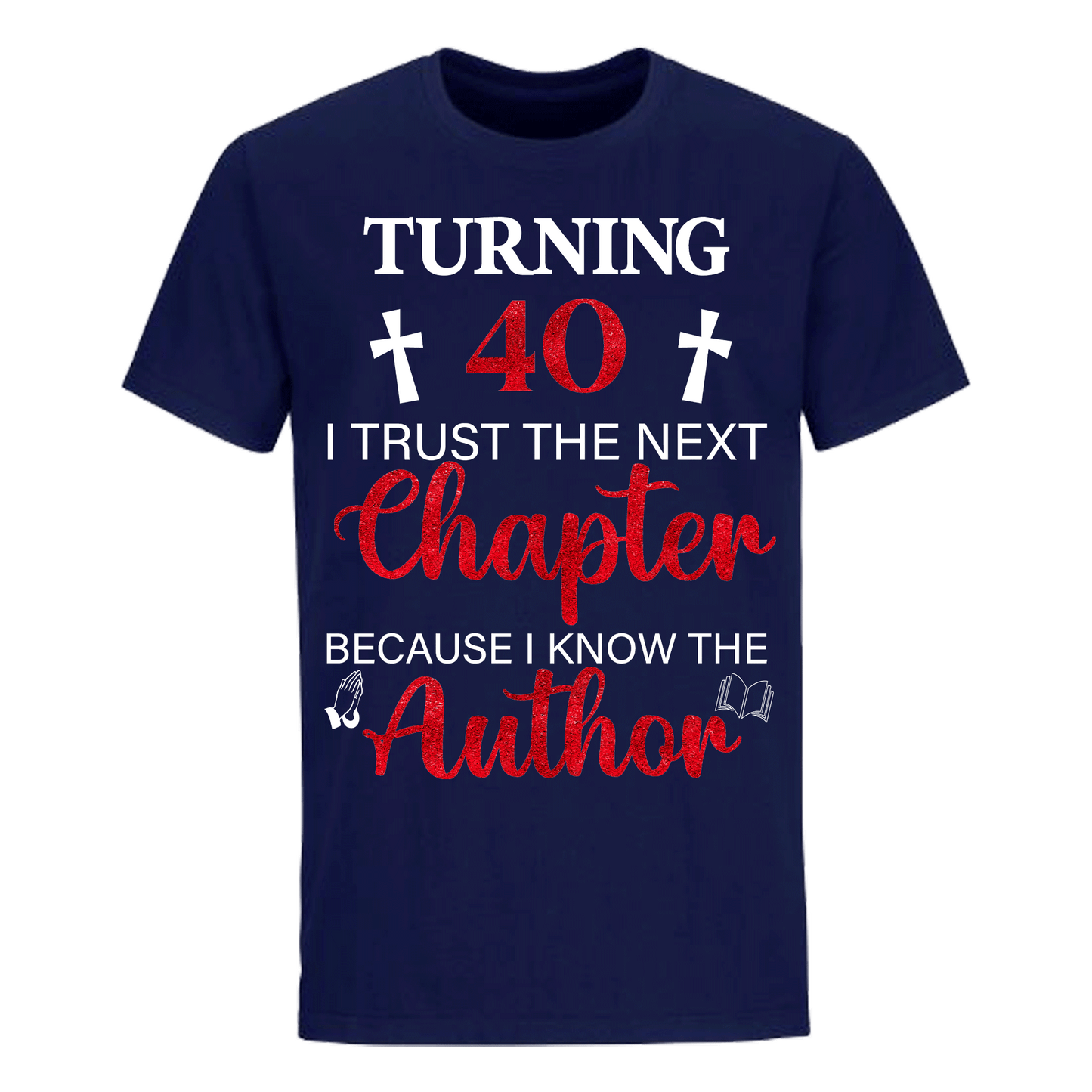 TURNING 40 CHAPTER UNISEX SHIRT