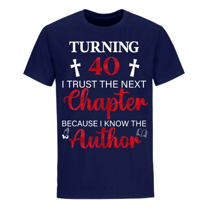 TURNING 40 CHAPTER UNISEX SHIRT