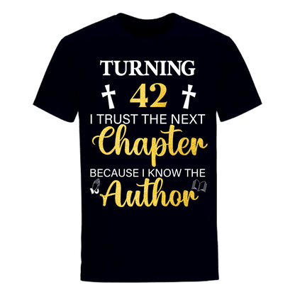 TURNING 42 CHAPTER UNISEX SHIRT