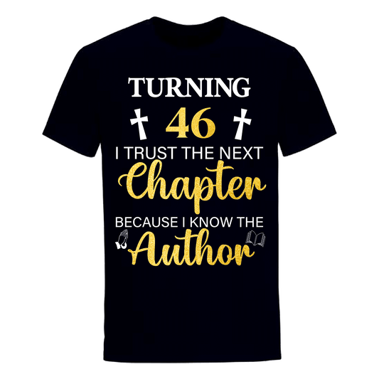 TURNING 46 CHAPTER UNISEX SHIRT