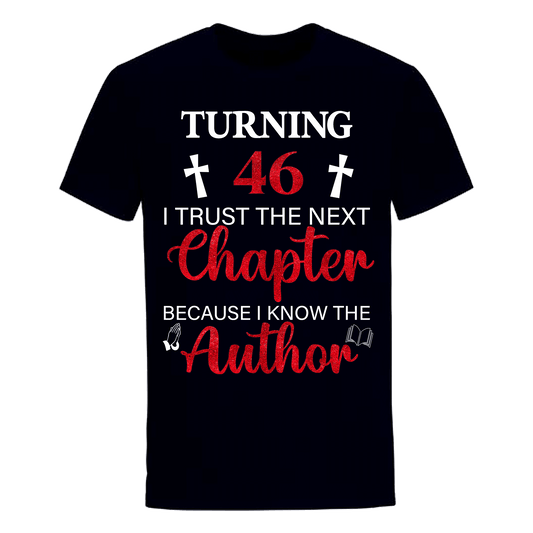 TURNING 46 CHAPTER UNISEX SHIRT