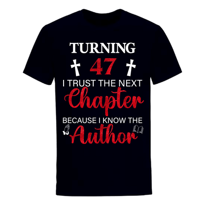 TURNING 47 CHAPTER UNISEX SHIRT