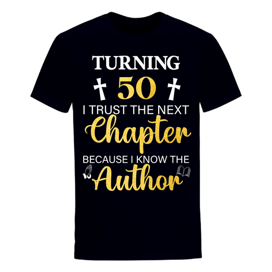 TURNING 50 CHAPTER UNISEX SHIRT