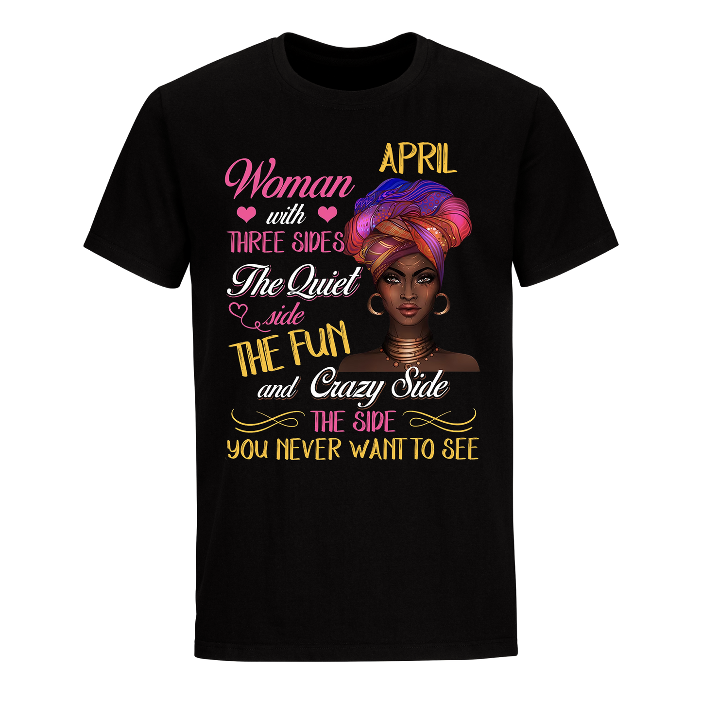 WOMEN CRAZY APRIL UNISEX SHIRT