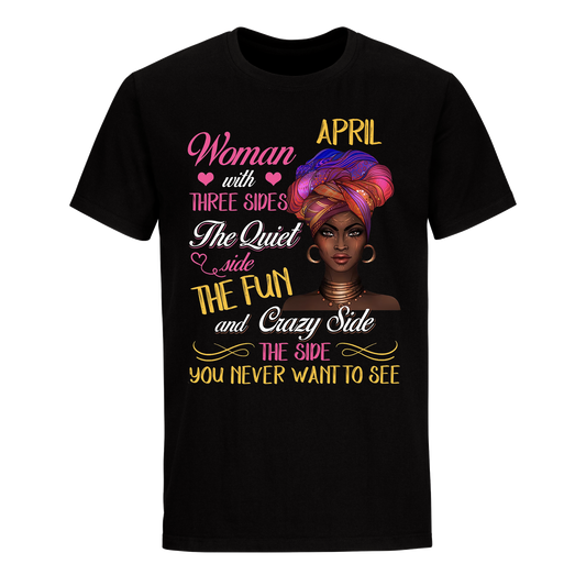 WOMEN CRAZY APRIL UNISEX SHIRT