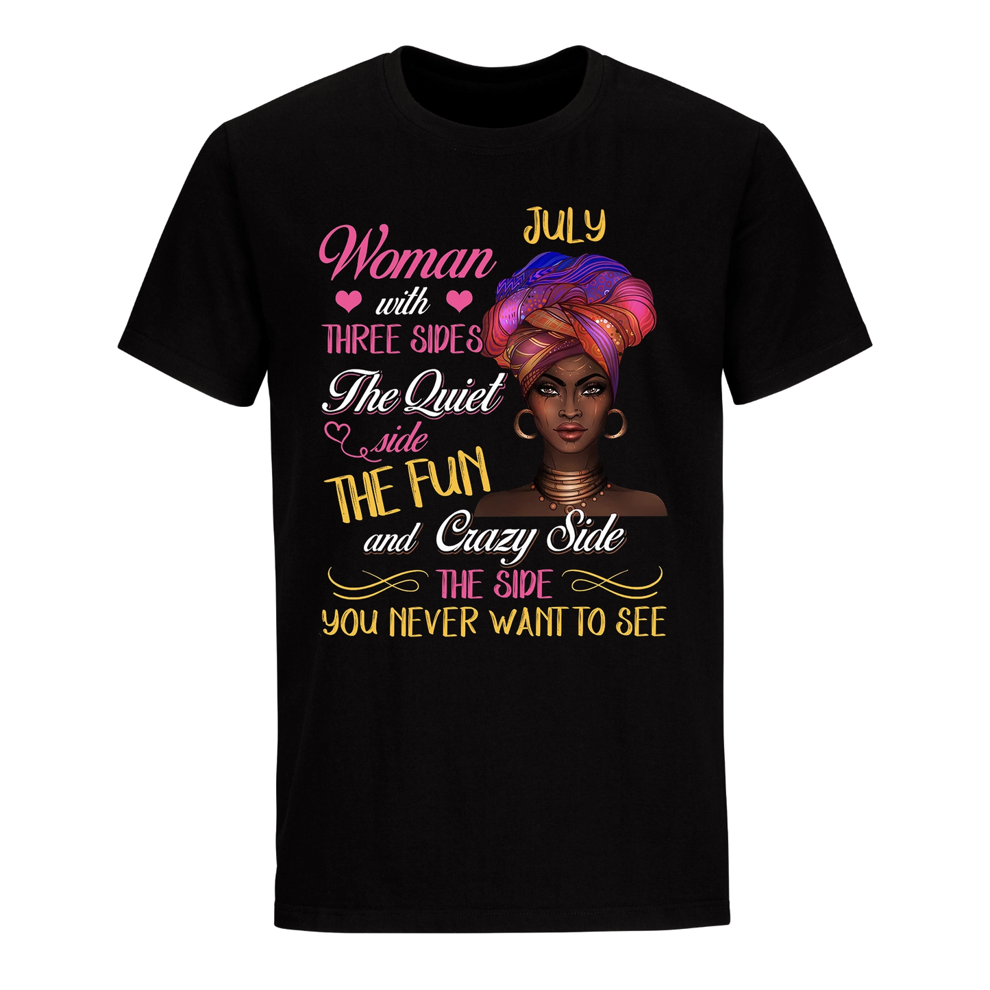 WOMEN CRAZY JULY UNISEX SHIRT