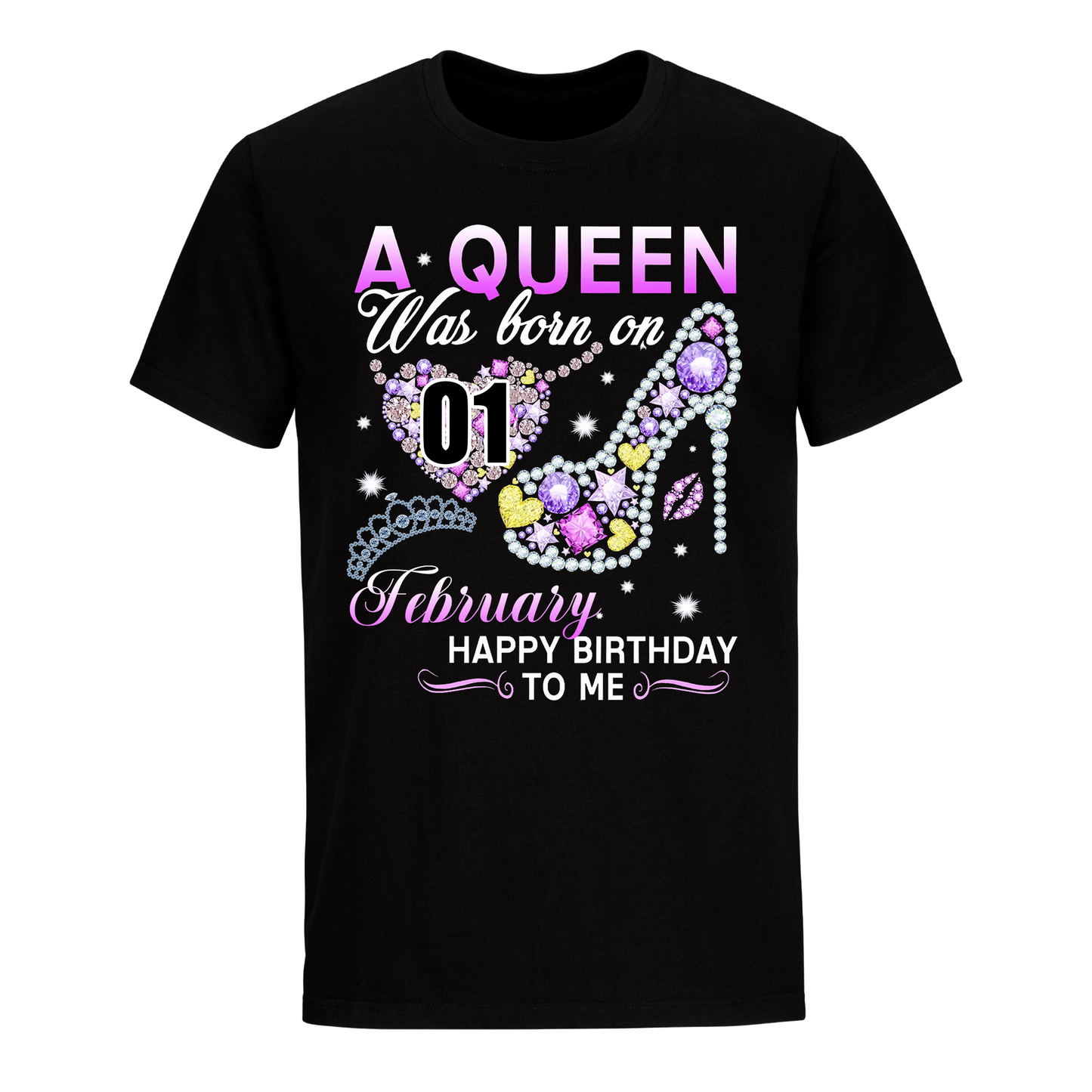 A QUEEN WAS BORN ON FEBRUARY 1ST UNISEX SHIRT