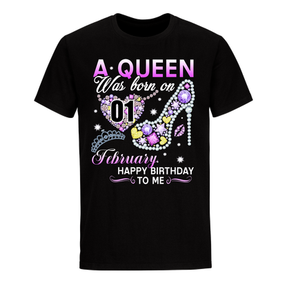 A QUEEN WAS BORN ON FEBRUARY 1ST UNISEX SHIRT