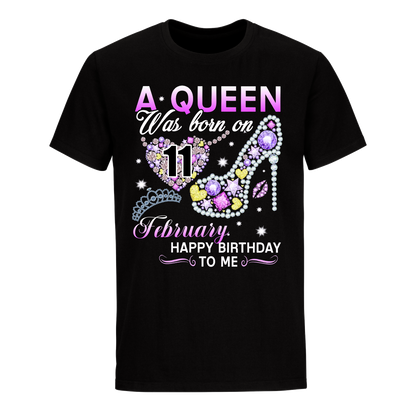 A QUEEN WAS BORN ON FEBRUARY 11TH UNISEX SHIRT