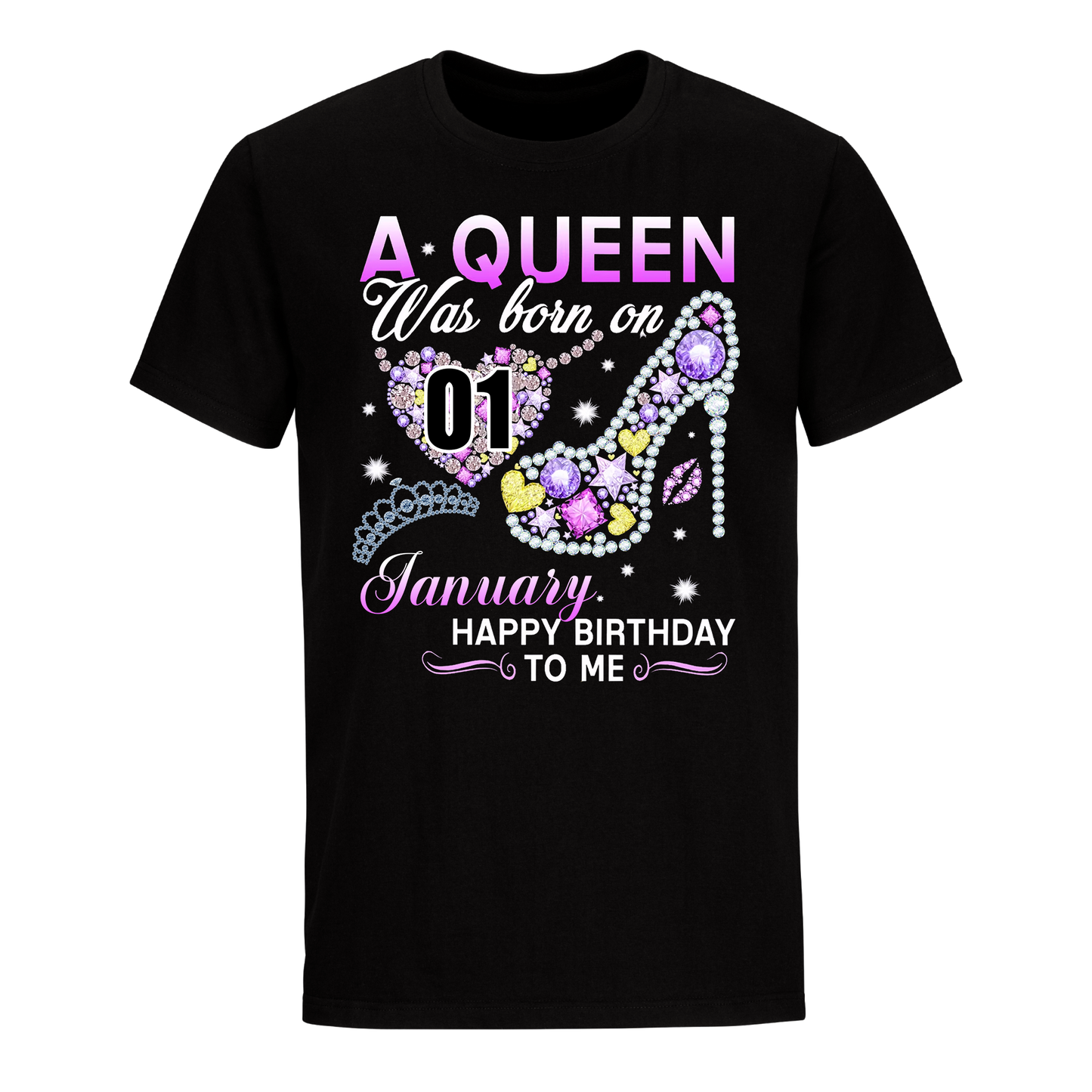 A QUEEN WAS BORN ON JANUARY 1ST UNISEX SHIRT