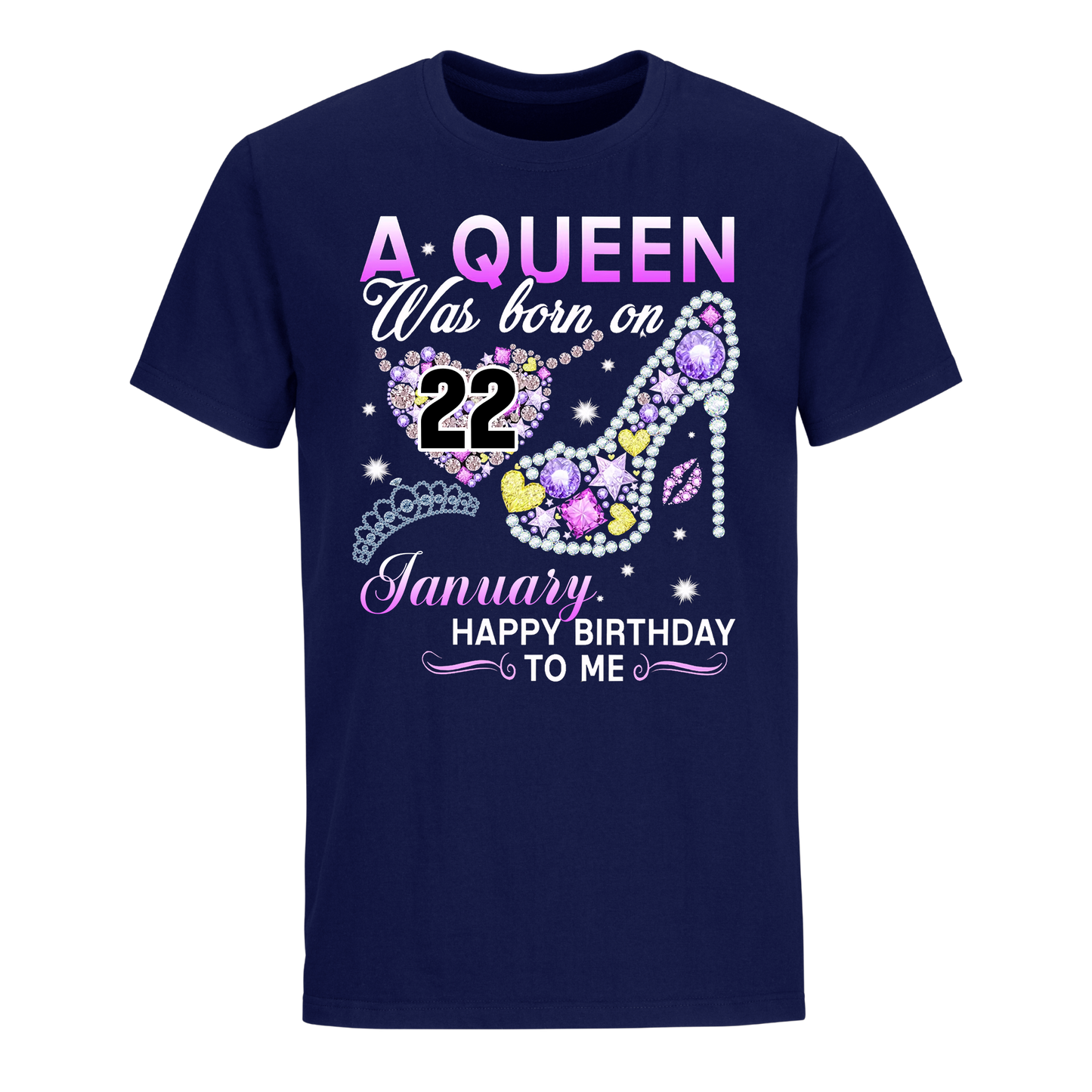 A QUEEN WAS BORN ON JANUARY 22ND UNISEX SHIRT