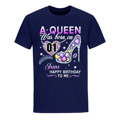 A QUEEN WAS BORN ON JUNE 1ST UNISEX SHIRT