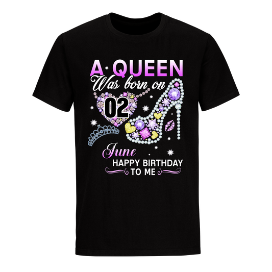 A QUEEN WAS BORN ON JUNE 2ND UNISEX SHIRT