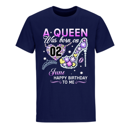 A QUEEN WAS BORN ON JUNE 2ND UNISEX SHIRT