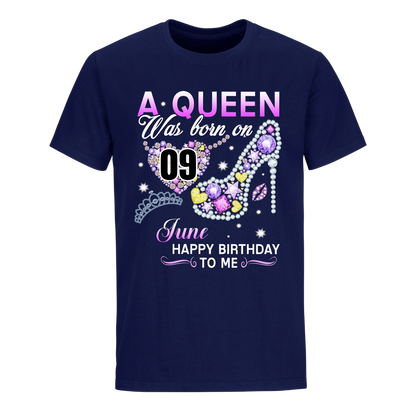 A QUEEN WAS BORN ON JUNE 9TH UNISEX SHIRT