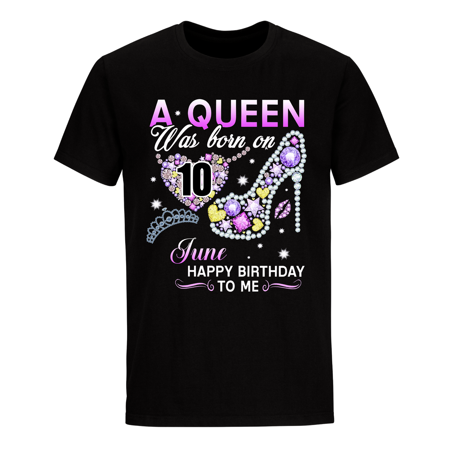 A QUEEN WAS BORN ON JUNE 10TH UNISEX SHIRT