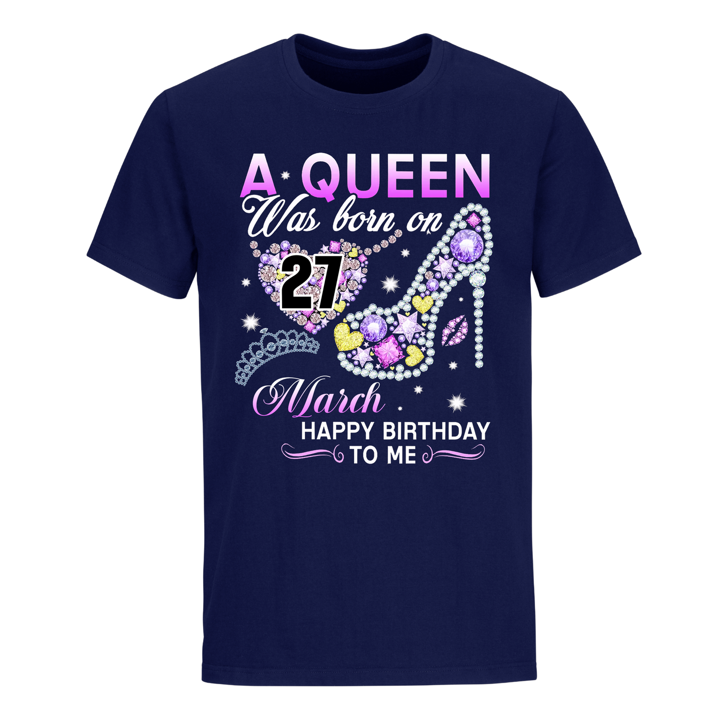 A QUEEN WAS BORN ON MARCH 27TH UNISEX SHIRT