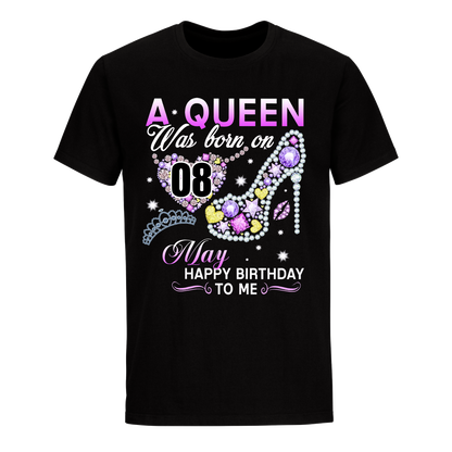 A QUEEN WAS BORN ON MAY 8TH UNISEX SHIRT