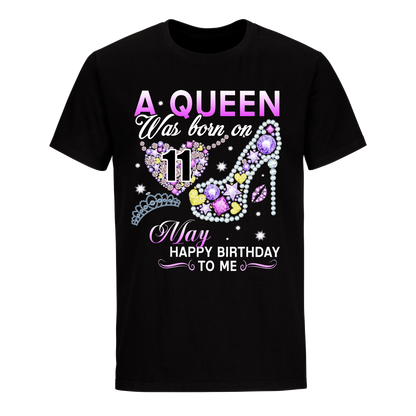 A QUEEN WAS BORN ON MAY 11TH UNISEX SHIRT