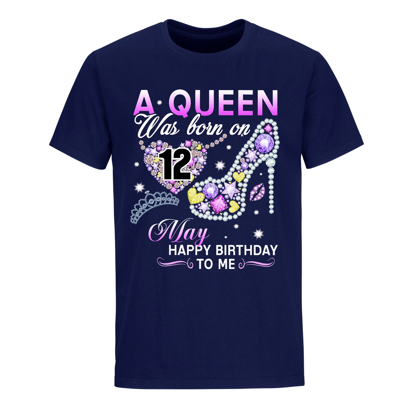 A QUEEN WAS BORN ON MAY 12TH UNISEX SHIRT