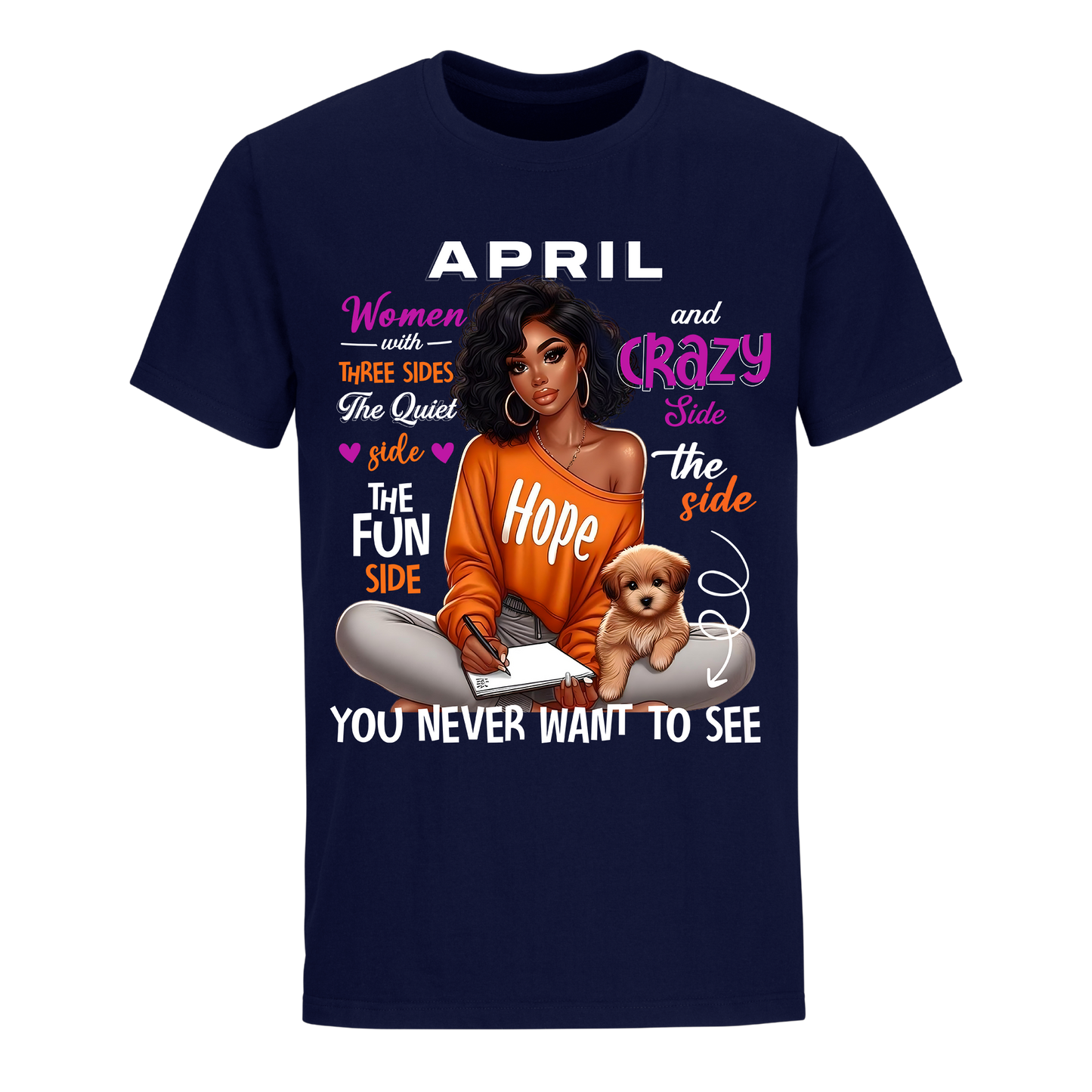 YOU NEVER WANT TO SEE APRIL UNISEX SHIRT