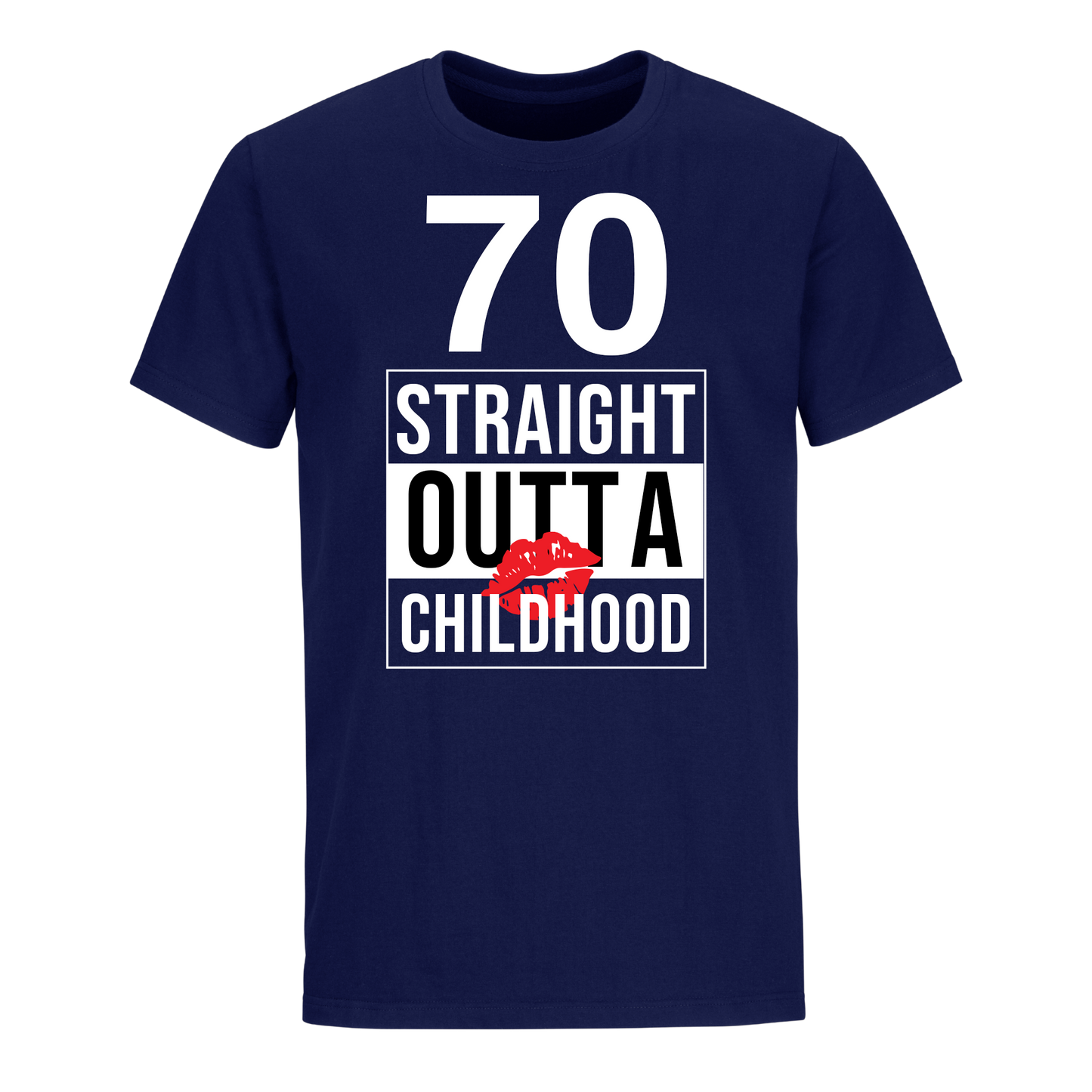 70 STRAIGHT OUTTA CHILDHOOD UNISEX SHIRT