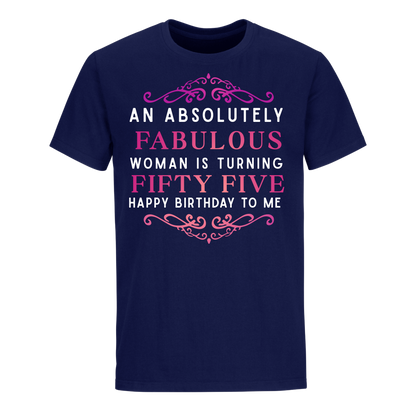 ABSOLUTELY FAB FIFTY FIVE  UNISEX SHIRT