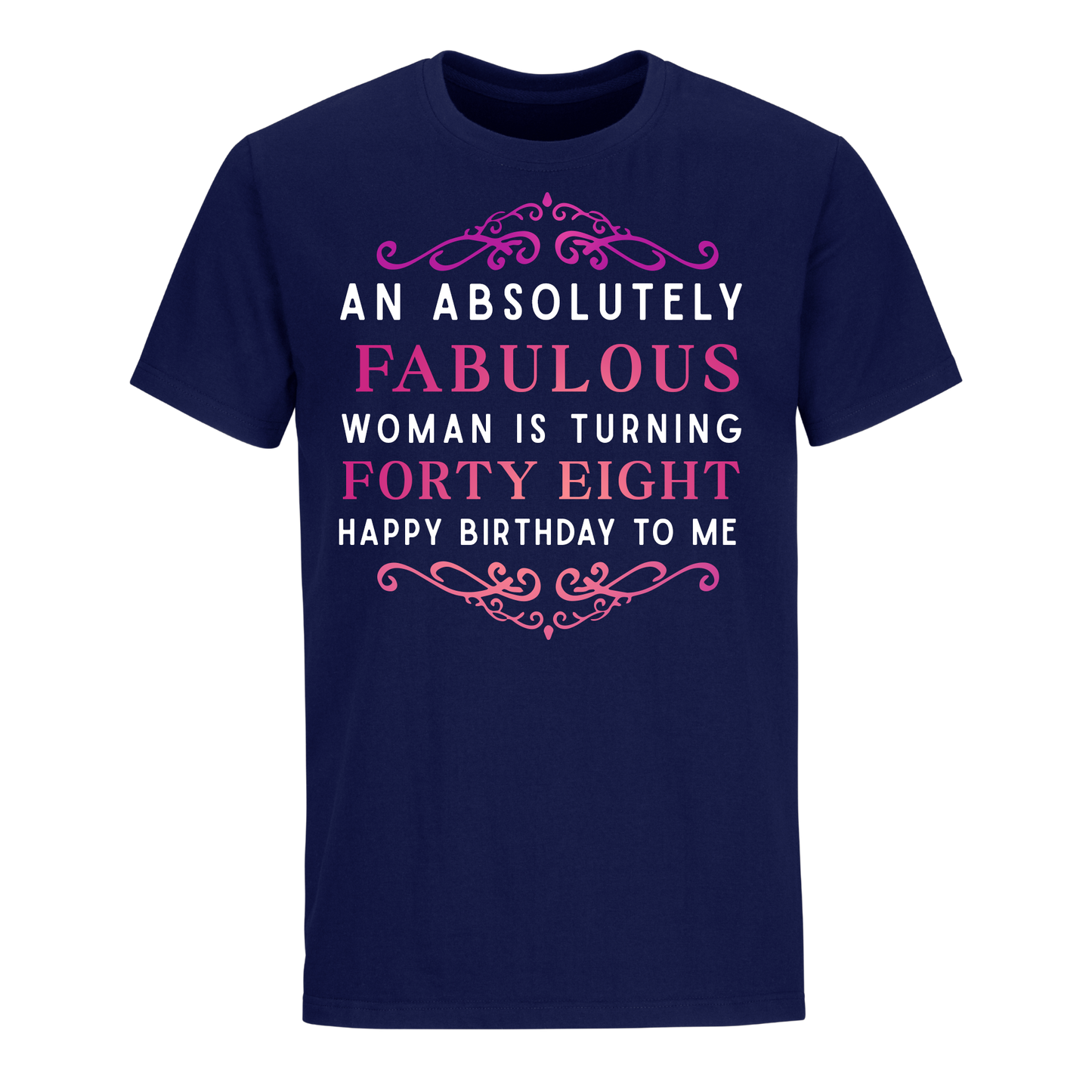 ABSOLUTELY FAB FORTY EIGHT UNISEX SHIRT