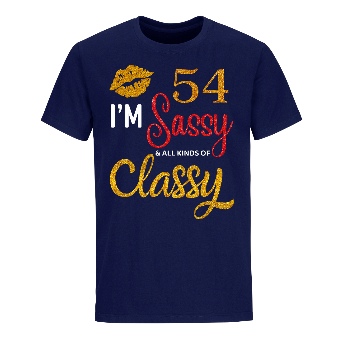 I'M 54 SASSY SHIRT