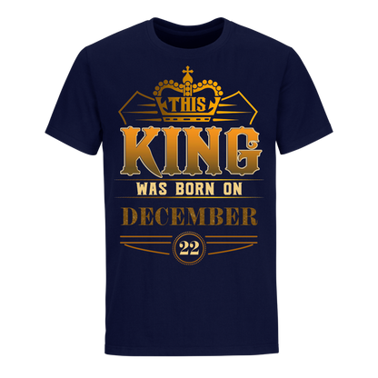 KING 22ND DECEMBER SHIRT