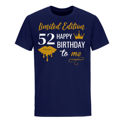 LIMITED EDITION 52 BIRTHDAY SHIRT