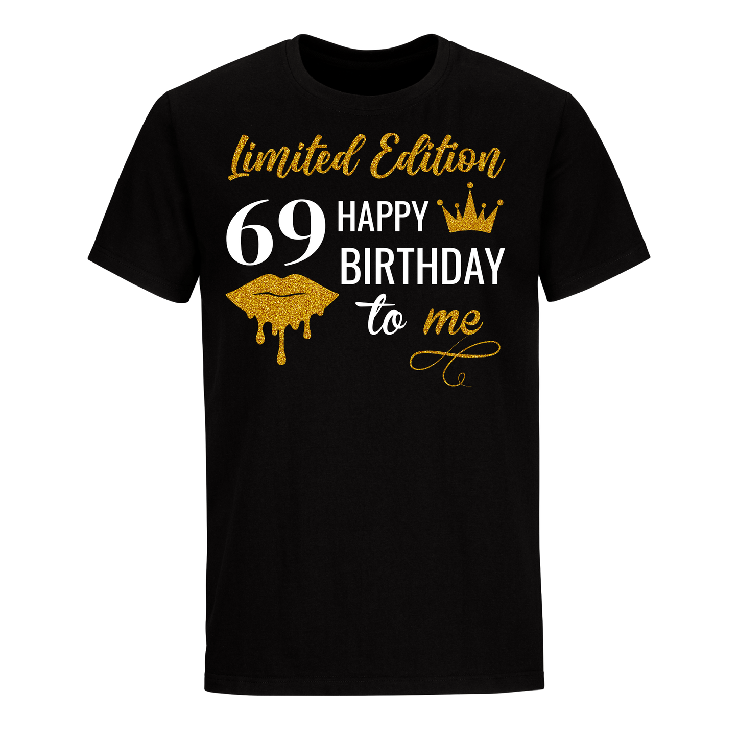 LIMITED EDITION 69 BIRTHDAY SHIRT