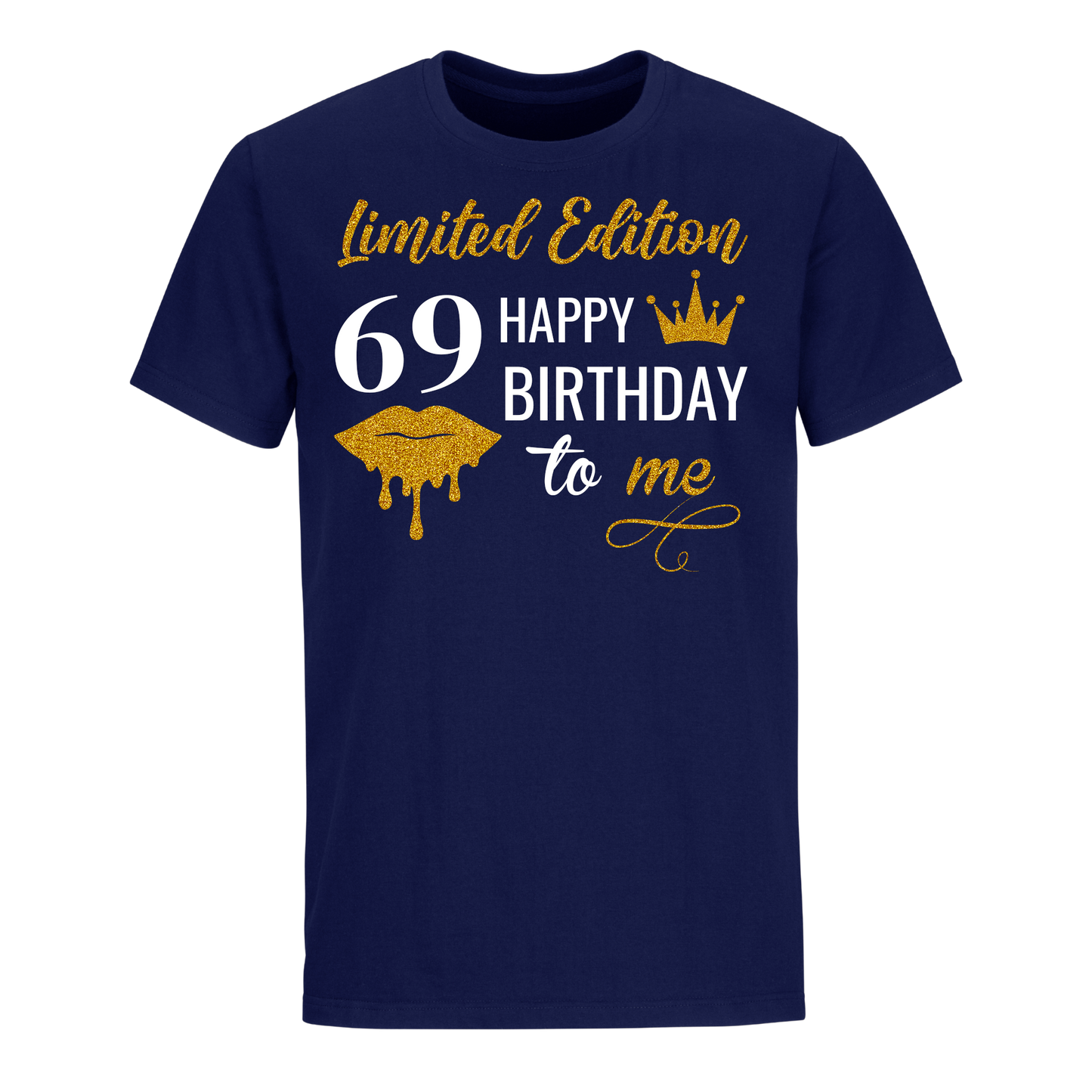 LIMITED EDITION 69 BIRTHDAY SHIRT