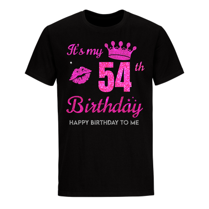 MY 54TH BIRTHDAY UNISEX SHIRT