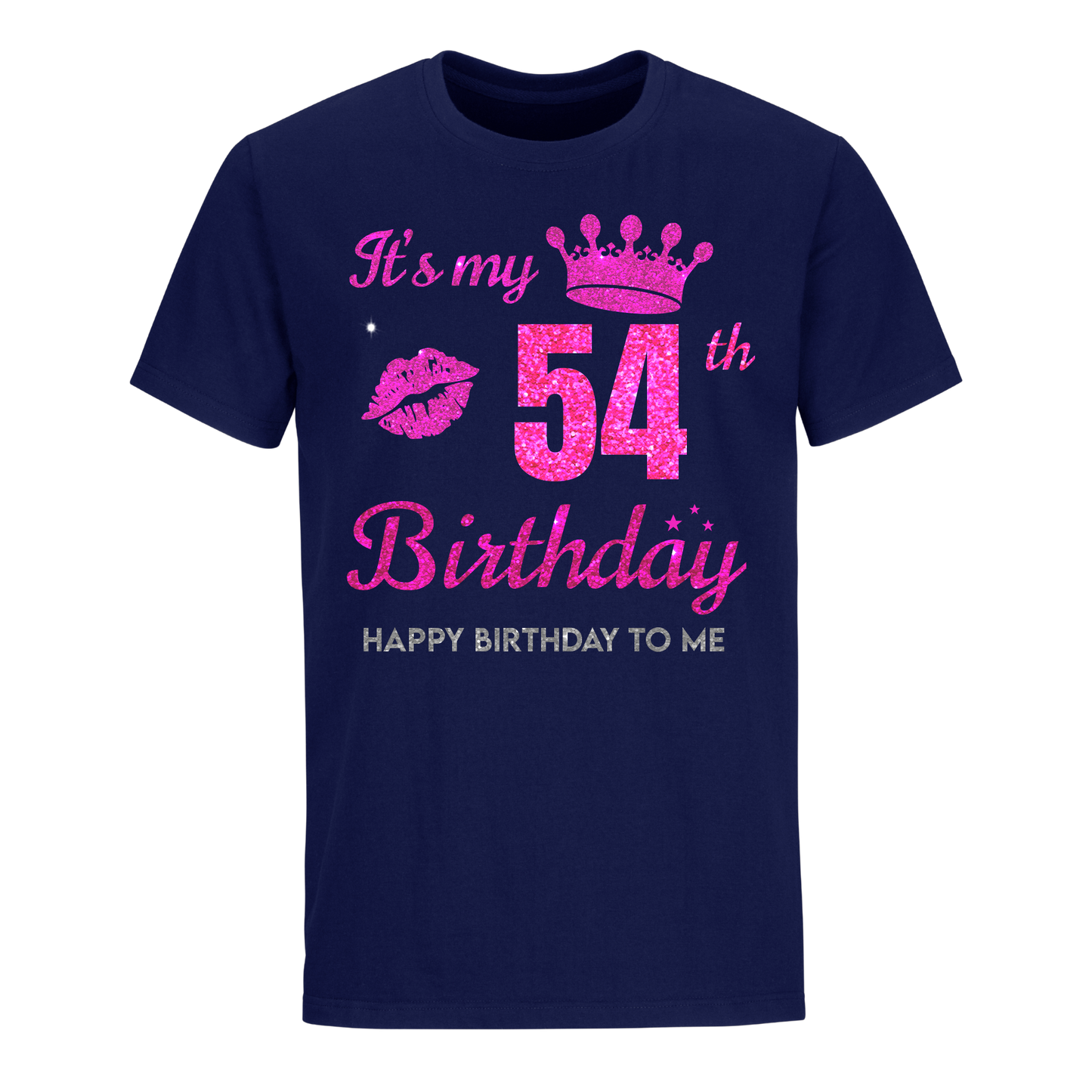 MY 54TH BIRTHDAY UNISEX SHIRT