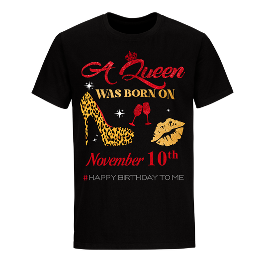 NOVEMBER 10 BIRTHDAY QUEEN