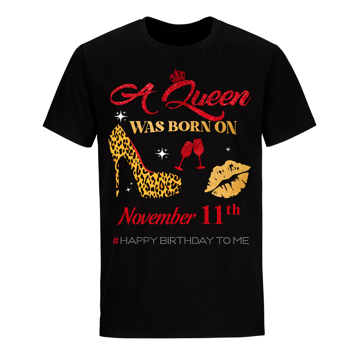 NOVEMBER 11 BIRTHDAY QUEEN