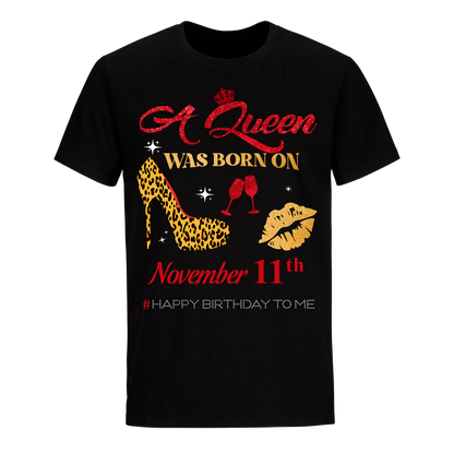 NOVEMBER 11 BIRTHDAY QUEEN