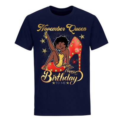 NOVEMBER QUEEN CLASSIC HAPPY BIRTHDAY TO ME