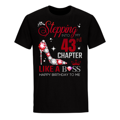 STEPPING INTO MY 43RD CHAPTER UNISEX SHIRT