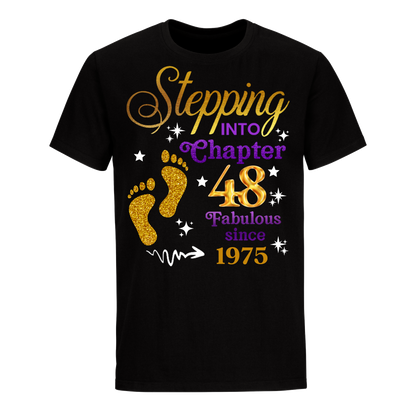 STEPPING INTO MY 48TH UNISEX SHIRT