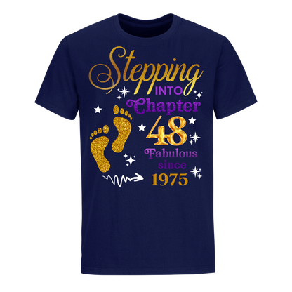 STEPPING INTO MY 48TH UNISEX SHIRT