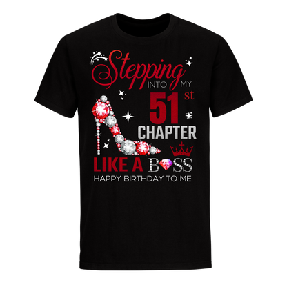 STEPPING INTO MY 51ST UNISEX SHIRT