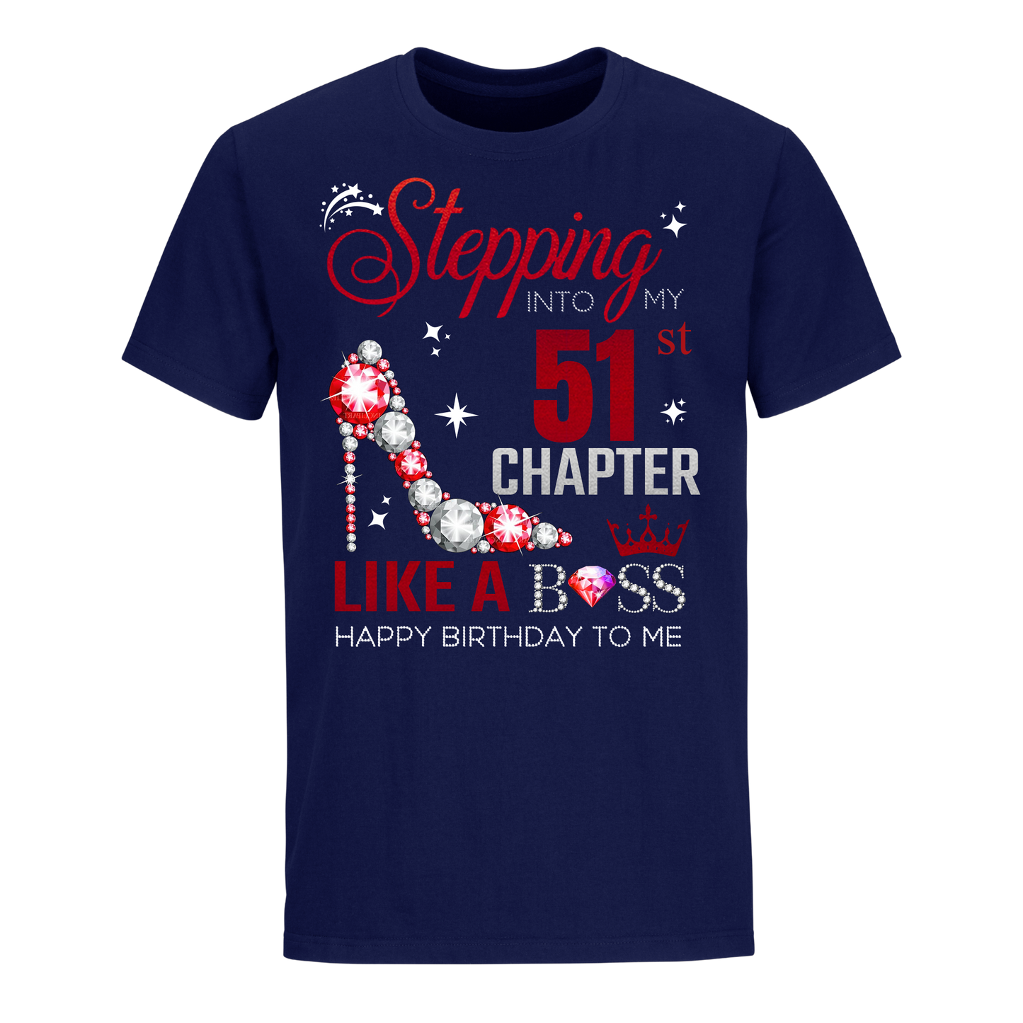STEPPING INTO MY 51ST CHAPTER UNISEX SHIRT