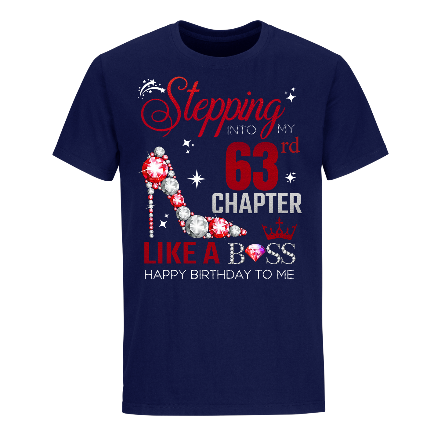 STEPPING INTO MY 63RD CHAPTER UNISEX SHIRT