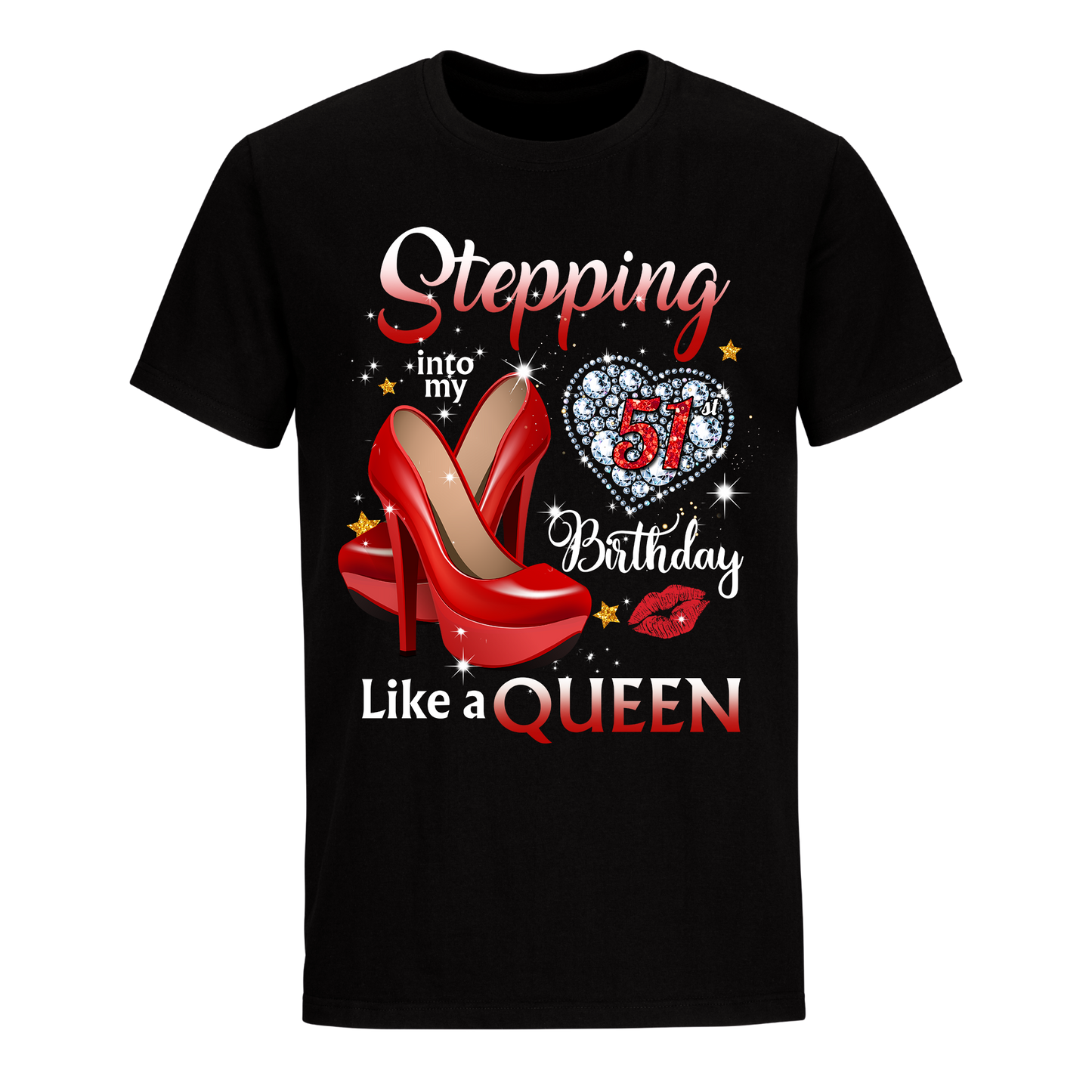 QUEEN STEPPING INTO FIFTY ONE UNISEX SHIRT