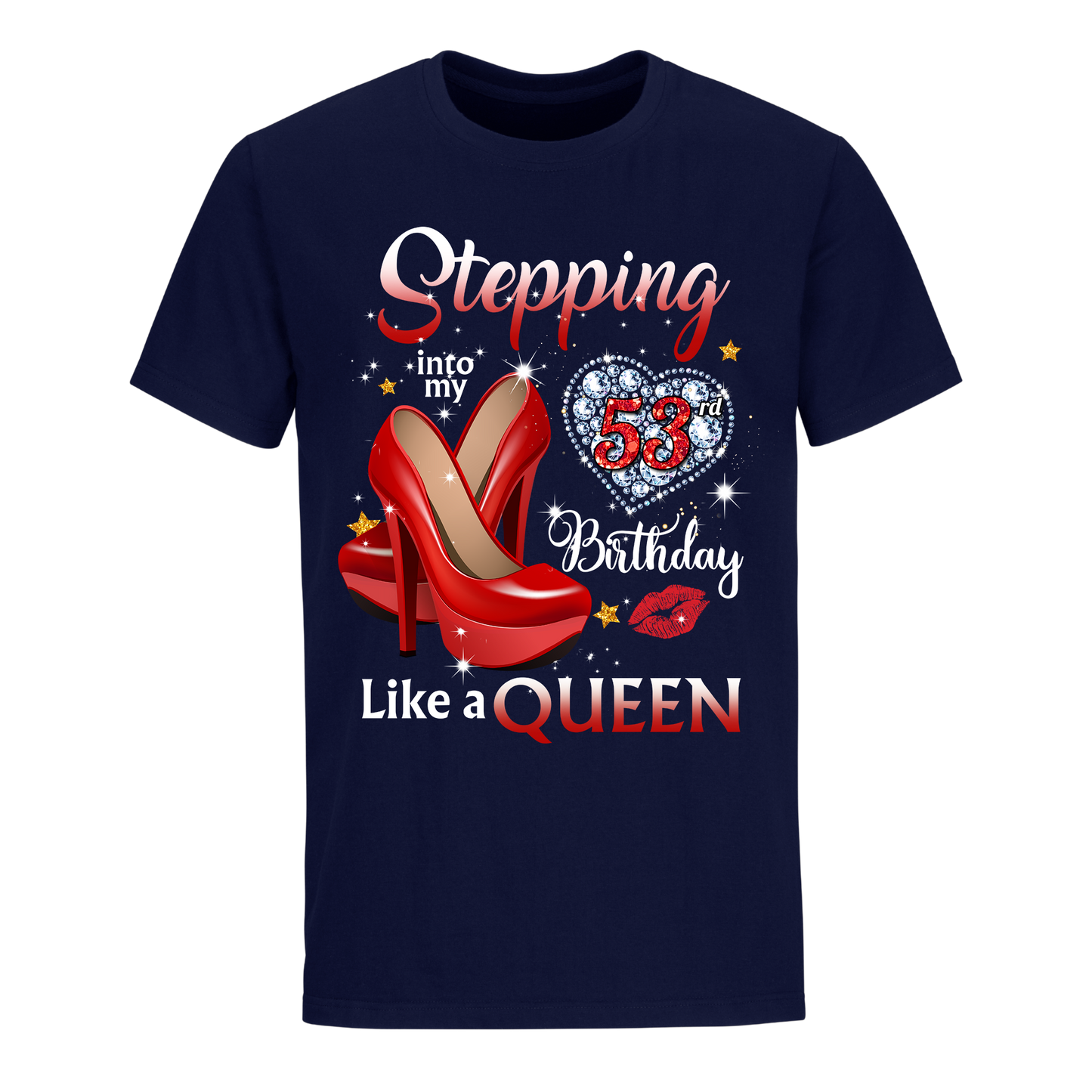 QUEEN STEPPING INTO FIFTY THREE UNISEX SHIRT